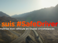 Je suis #SafeDriver, je maitrise mon véhicule en toutes circonstances